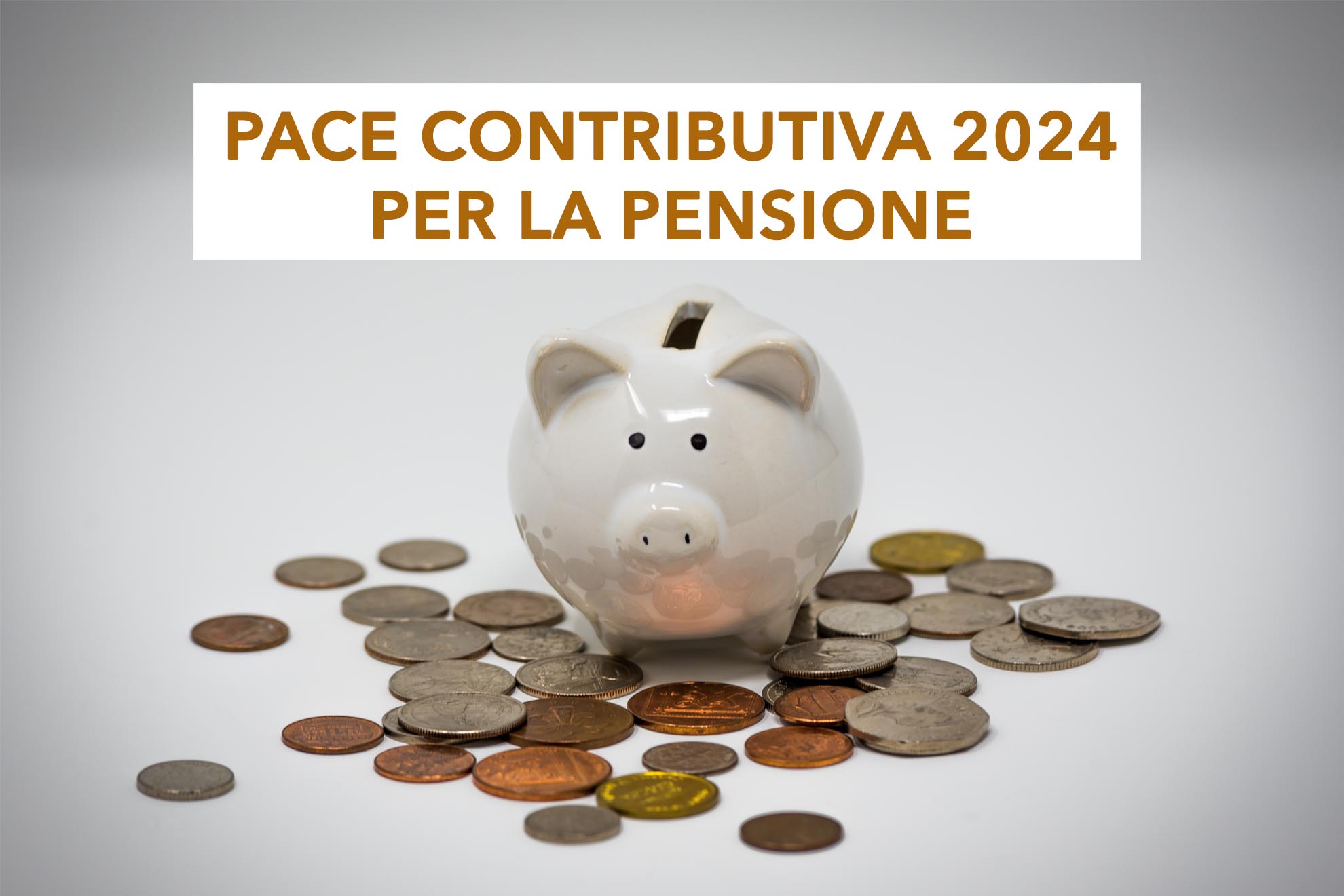 Pace contributiva 2024 per la pensione